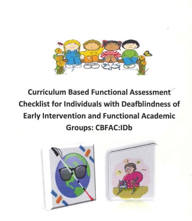 Cover page of Curriculum Based Functional Assessment Checklist for Individuals with Deafblindness of Early Intervention and Functional Academic Groups