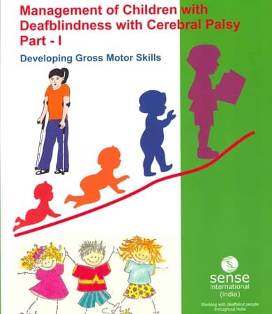 Cover page of Management of children with Deafblindness with Cerebral Palsy part-I
