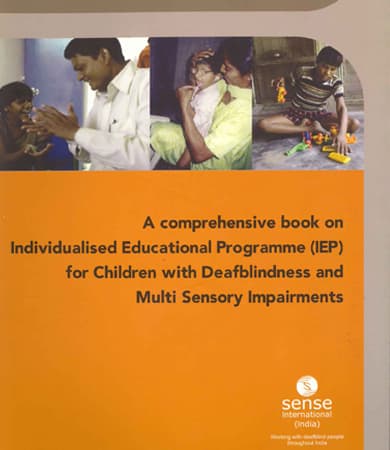Cover page of A Comprehensive book on Individualized Education Programme(IEP) for children with Deafblindness and Multi-Sensory Impairments